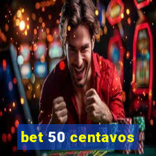 bet 50 centavos